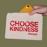 Choose Kindness Large Zipper Pouch