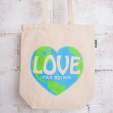 Love Your Mother Eco Tote Bag